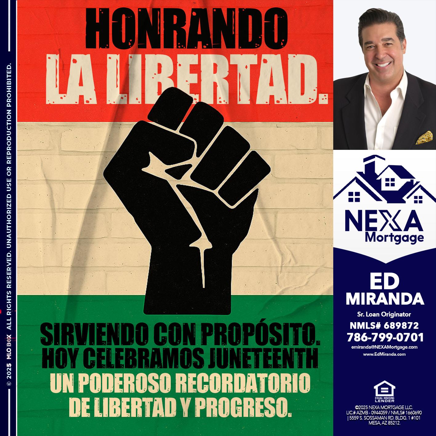 HONRANDO LA LIBERTAD - Ed Miranda -Senior Loan Originator