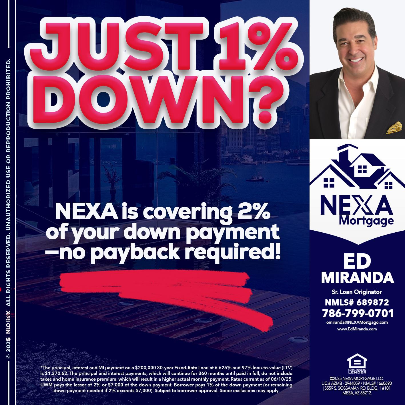 JUST 1% DOWN - Ed Miranda -Senior Loan Originator