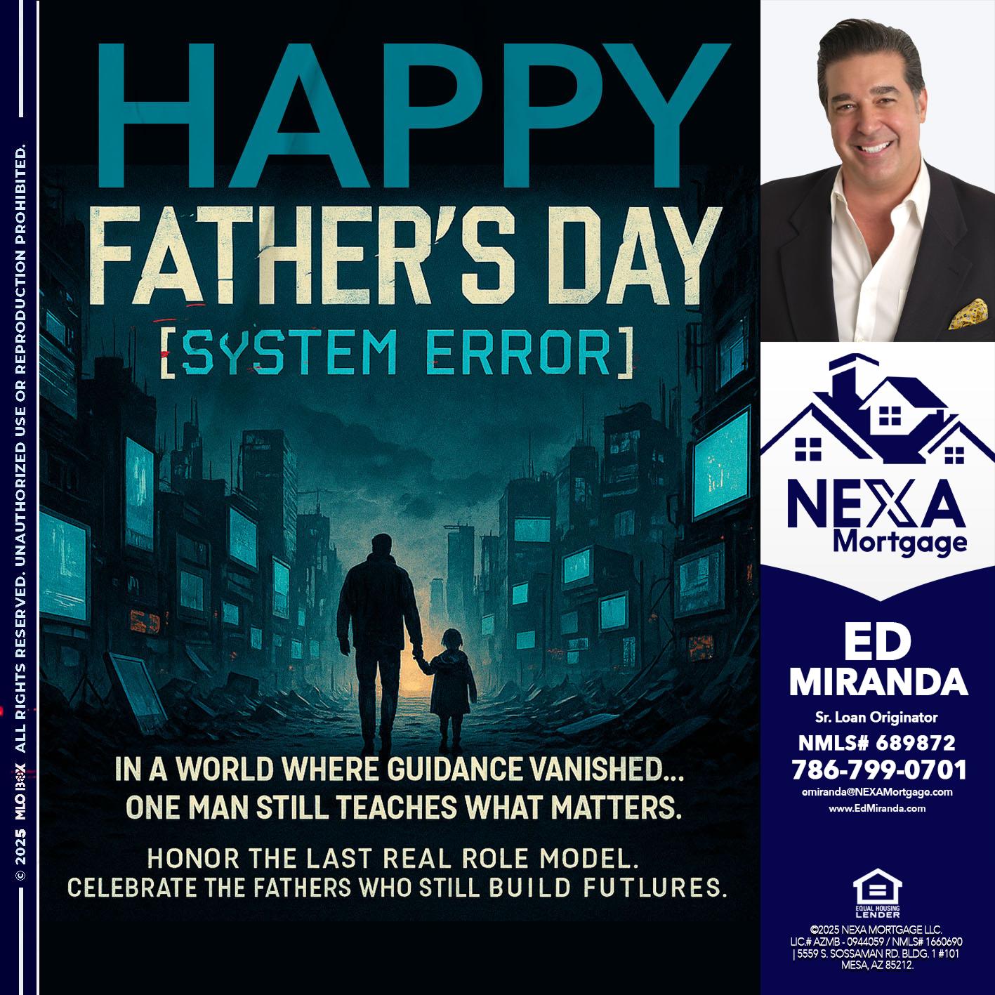 HAPPY FATHERS DAY - Ed Miranda -Senior Loan Originator