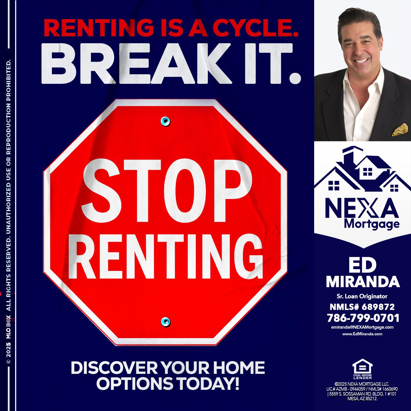 STOP RENTING - Ed Miranda -Senior Loan Originator