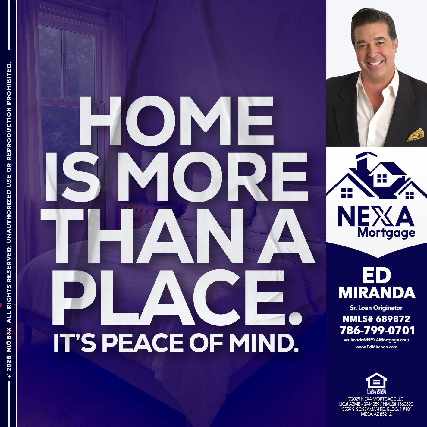 HOME IS MORE - Ed Miranda -Senior Loan Originator