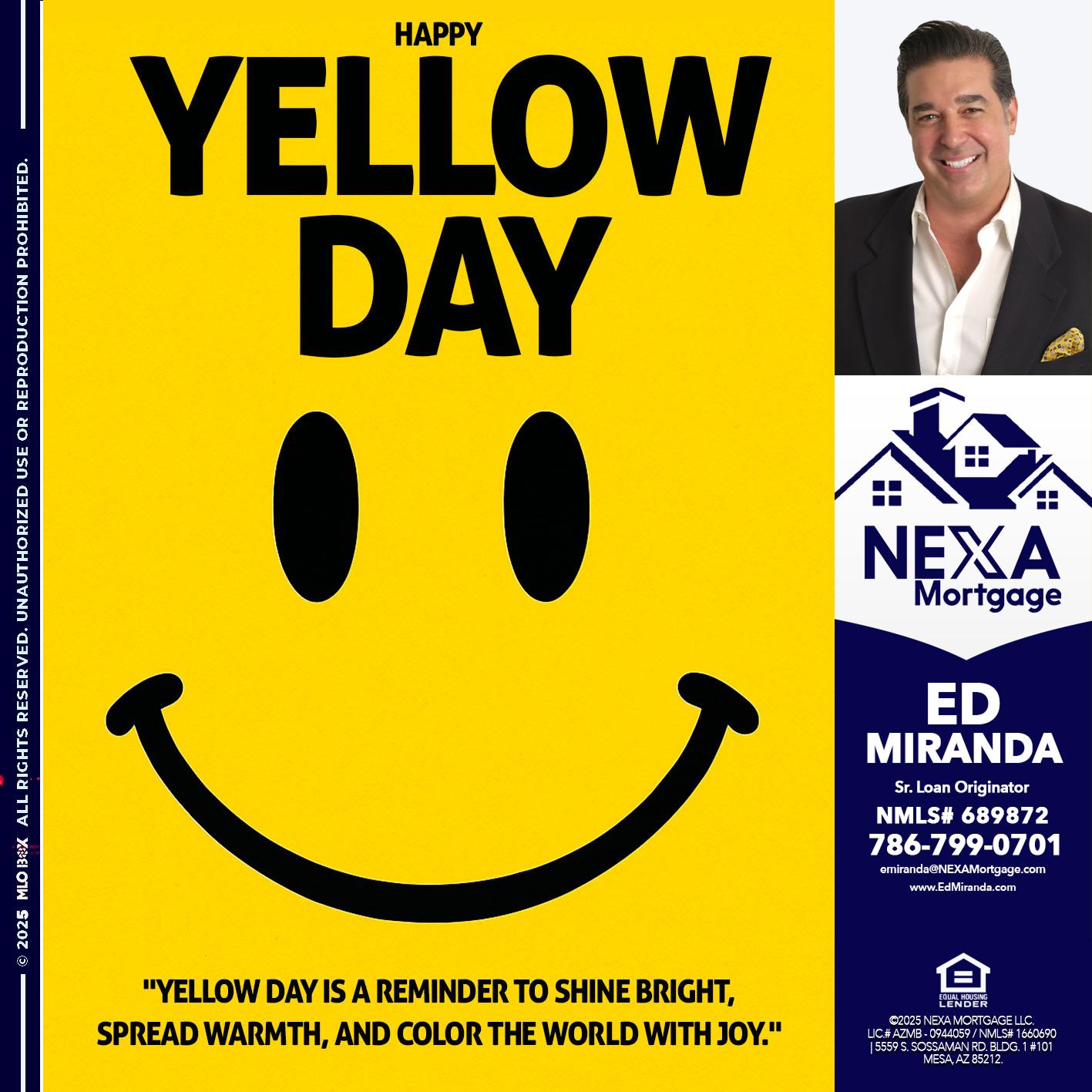 YELLOW DAY - Ed Miranda -Senior Loan Originator