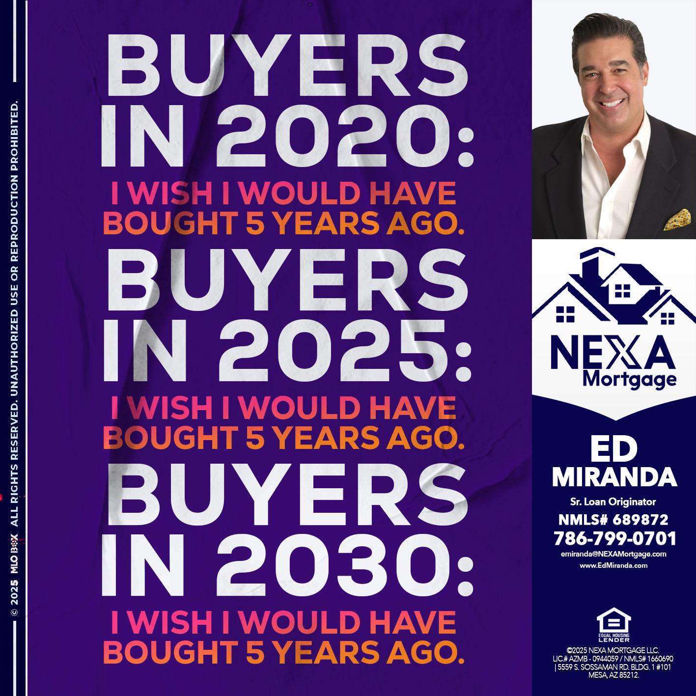 BUYERS IN 2020 - Ed Miranda -Senior Loan Originator