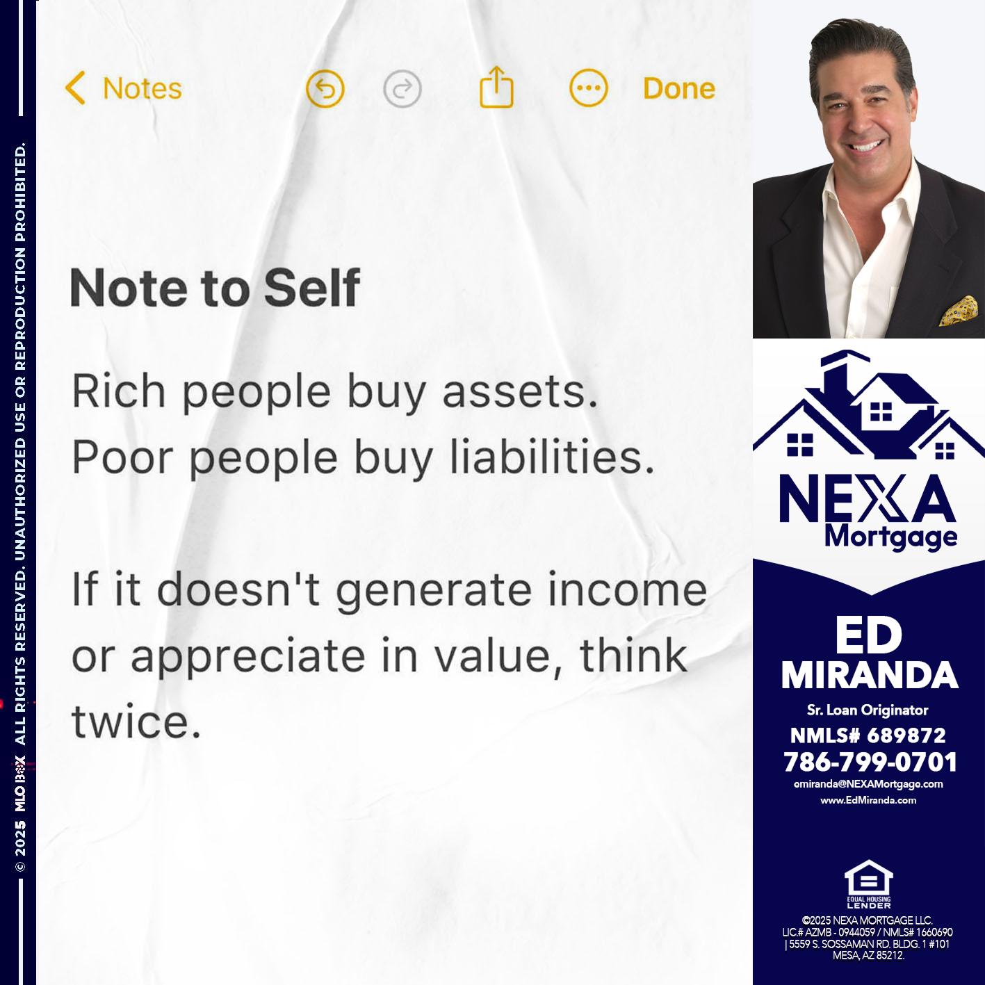 NOTE TO SELF - Ed Miranda -Senior Loan Originator