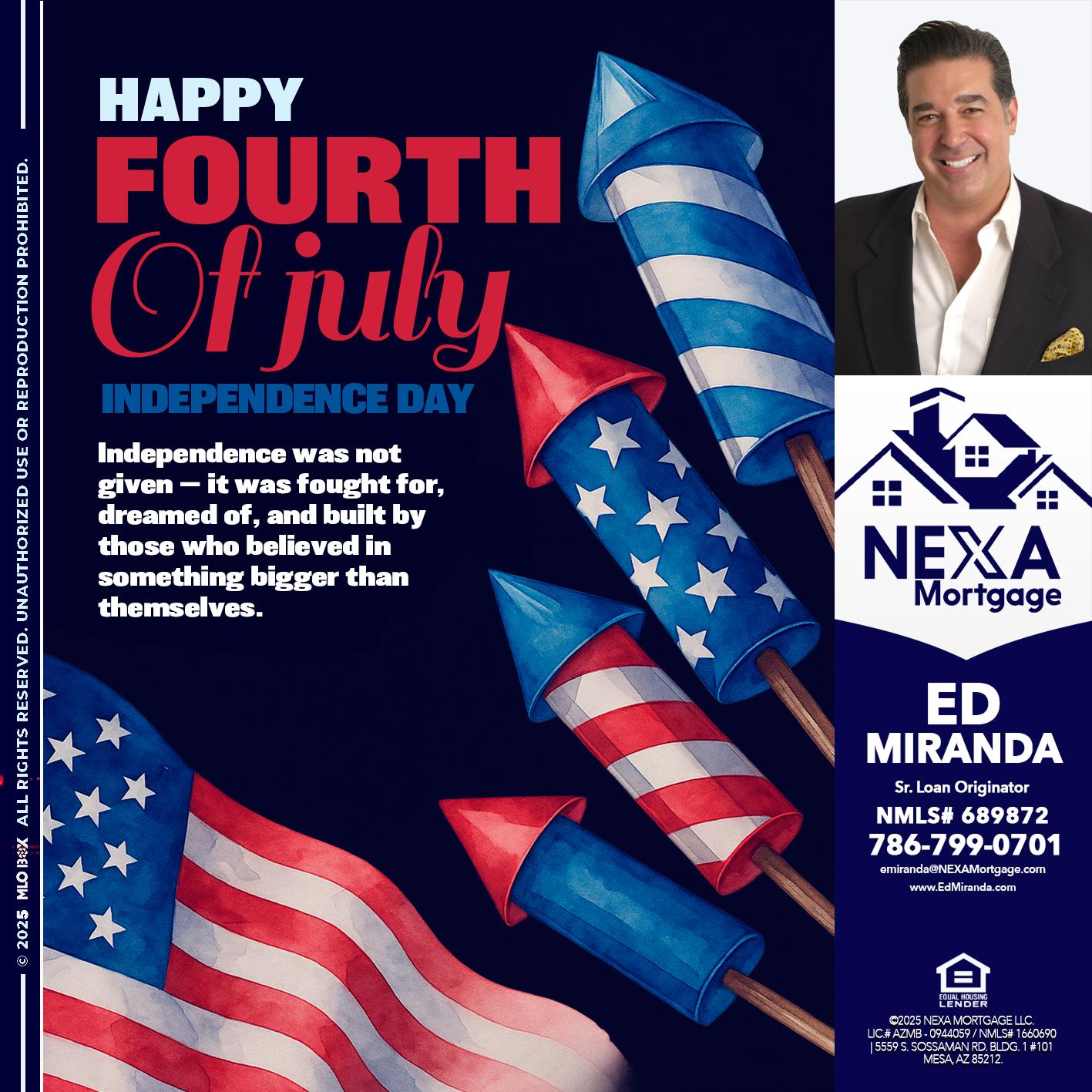 happy fourth - Ed Miranda -Senior Loan Originator