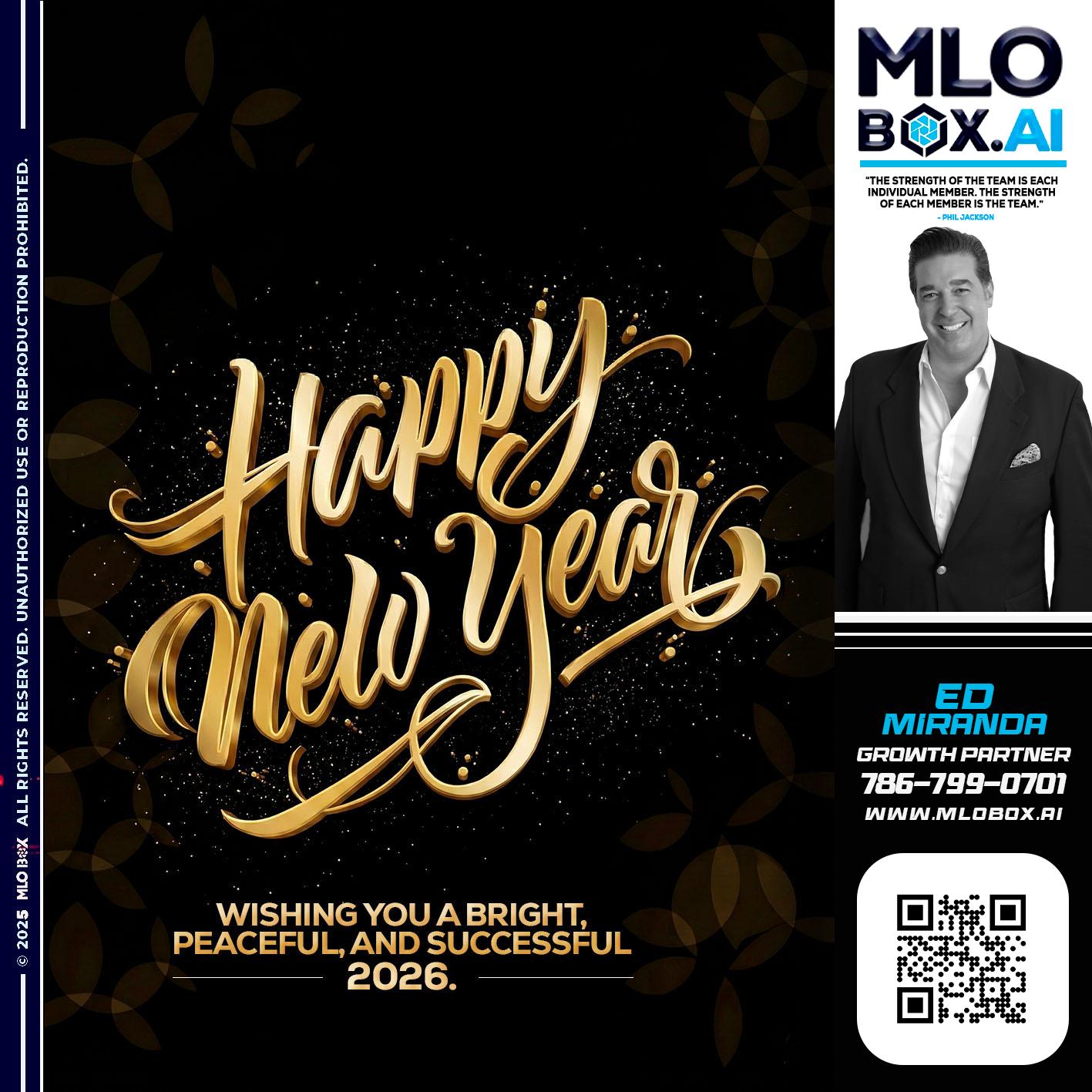 HAPPY NEW YEAR - Ed Miranda -Senior Loan Originator