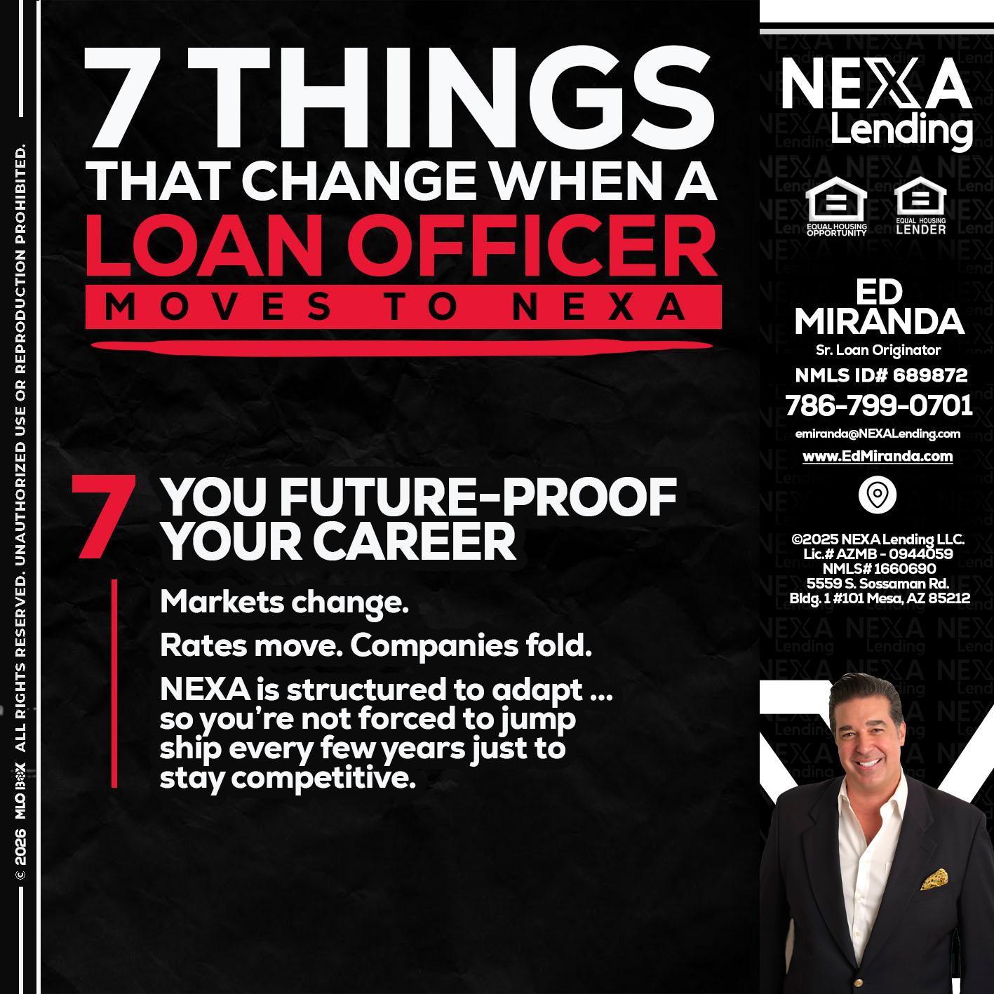 7 THINGS (7) - Ed Miranda -Senior Loan Originator