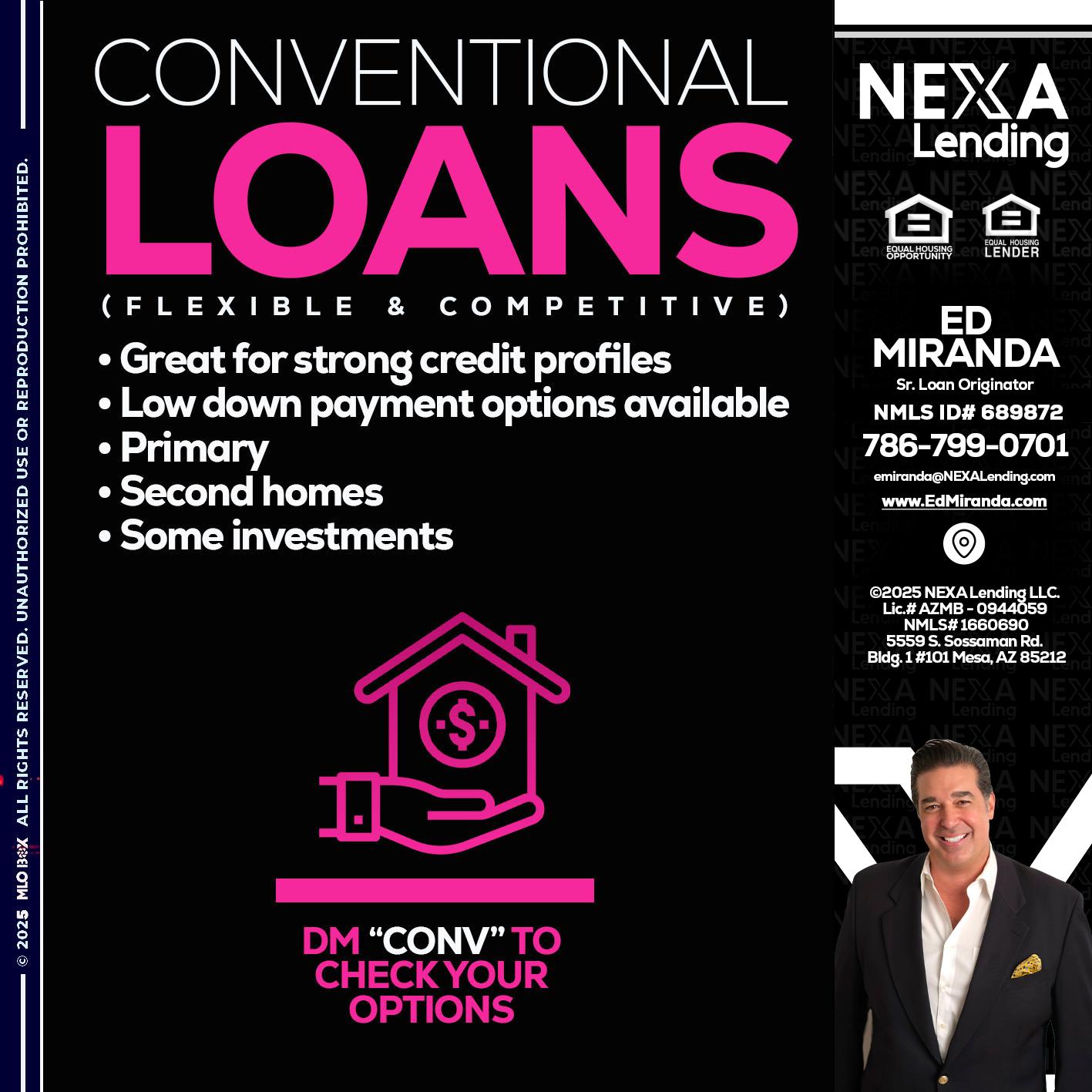 CONVENTIONAL LOANS - Ed Miranda -Senior Loan Originator