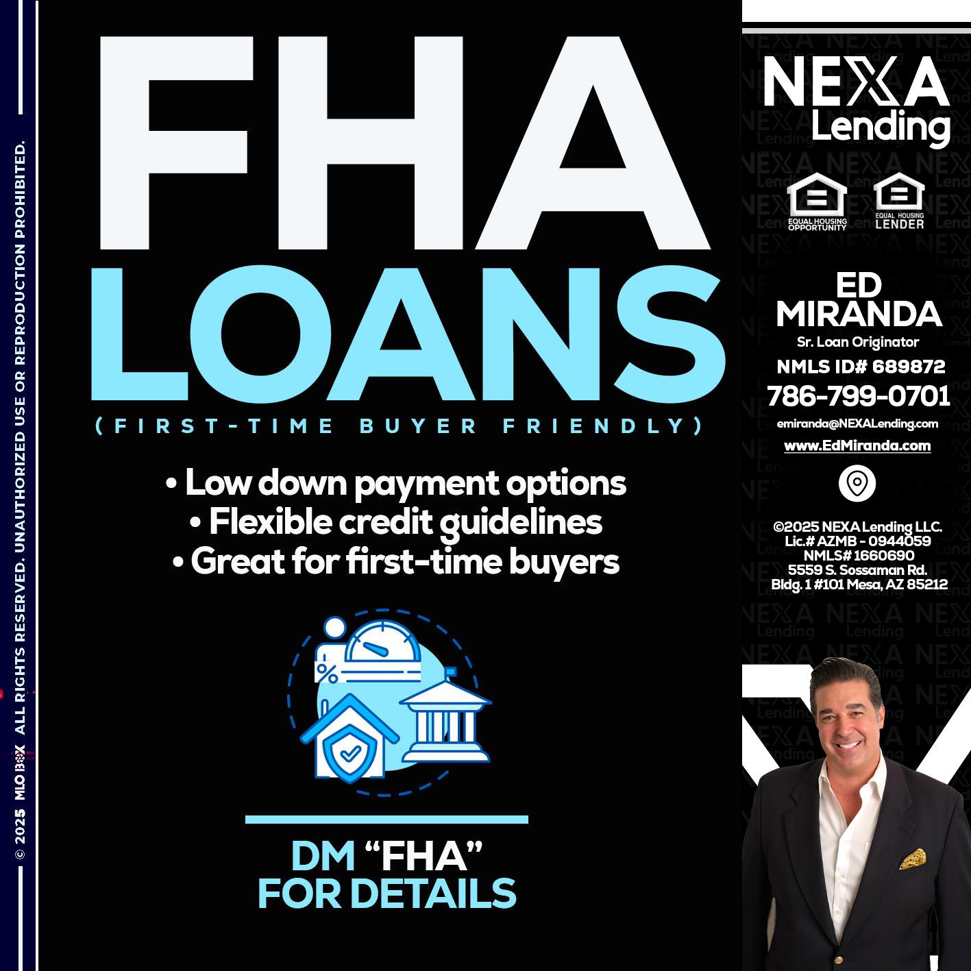 FHA LOANS - Ed Miranda -Senior Loan Originator