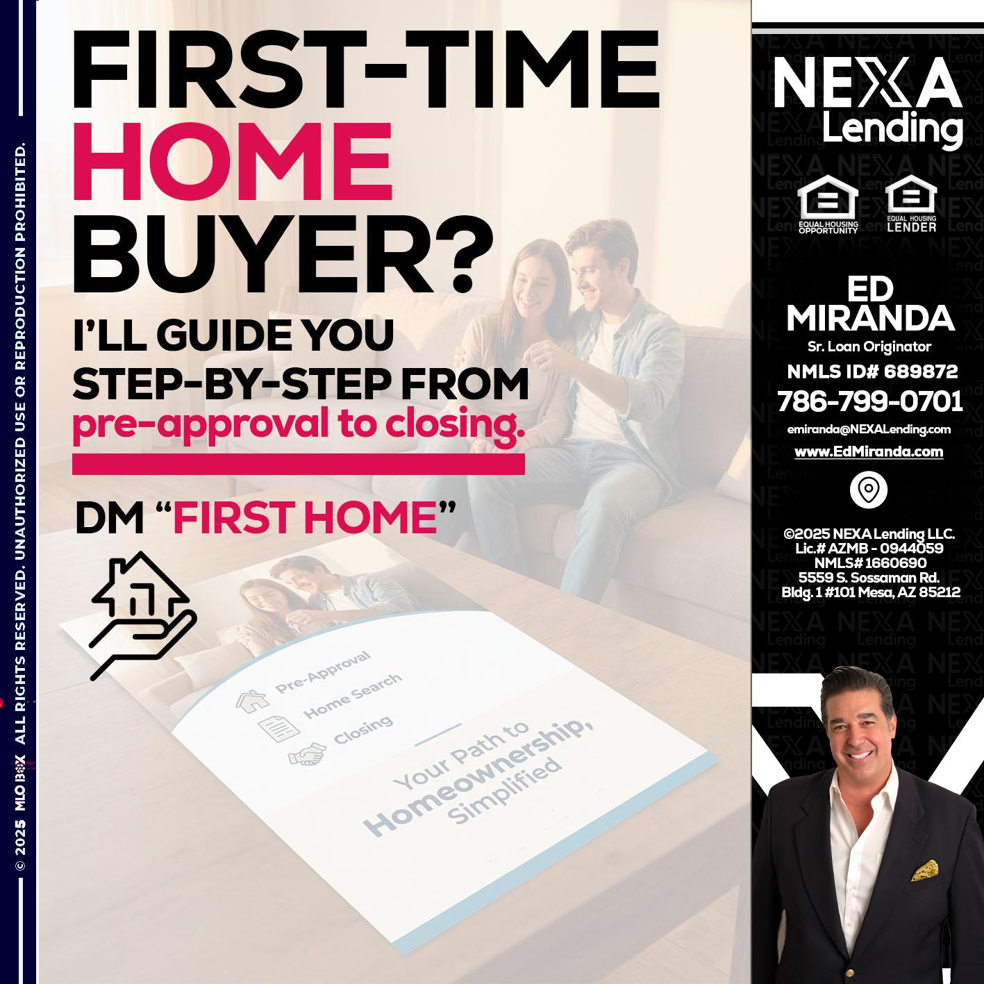 first time home buyer - Ed Miranda -Senior Loan Originator