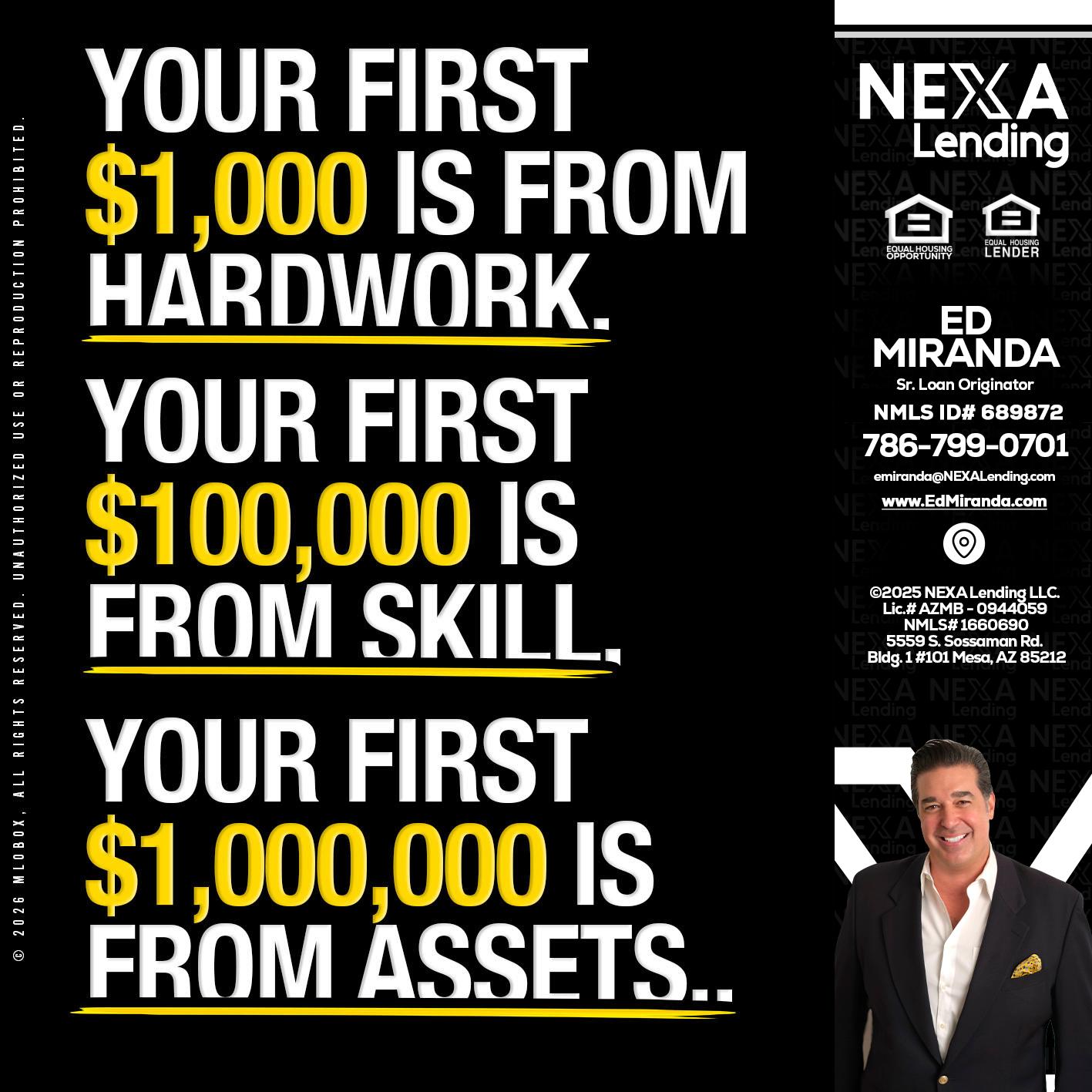 YOUR FIRST $1000 - Ed Miranda -Senior Loan Originator