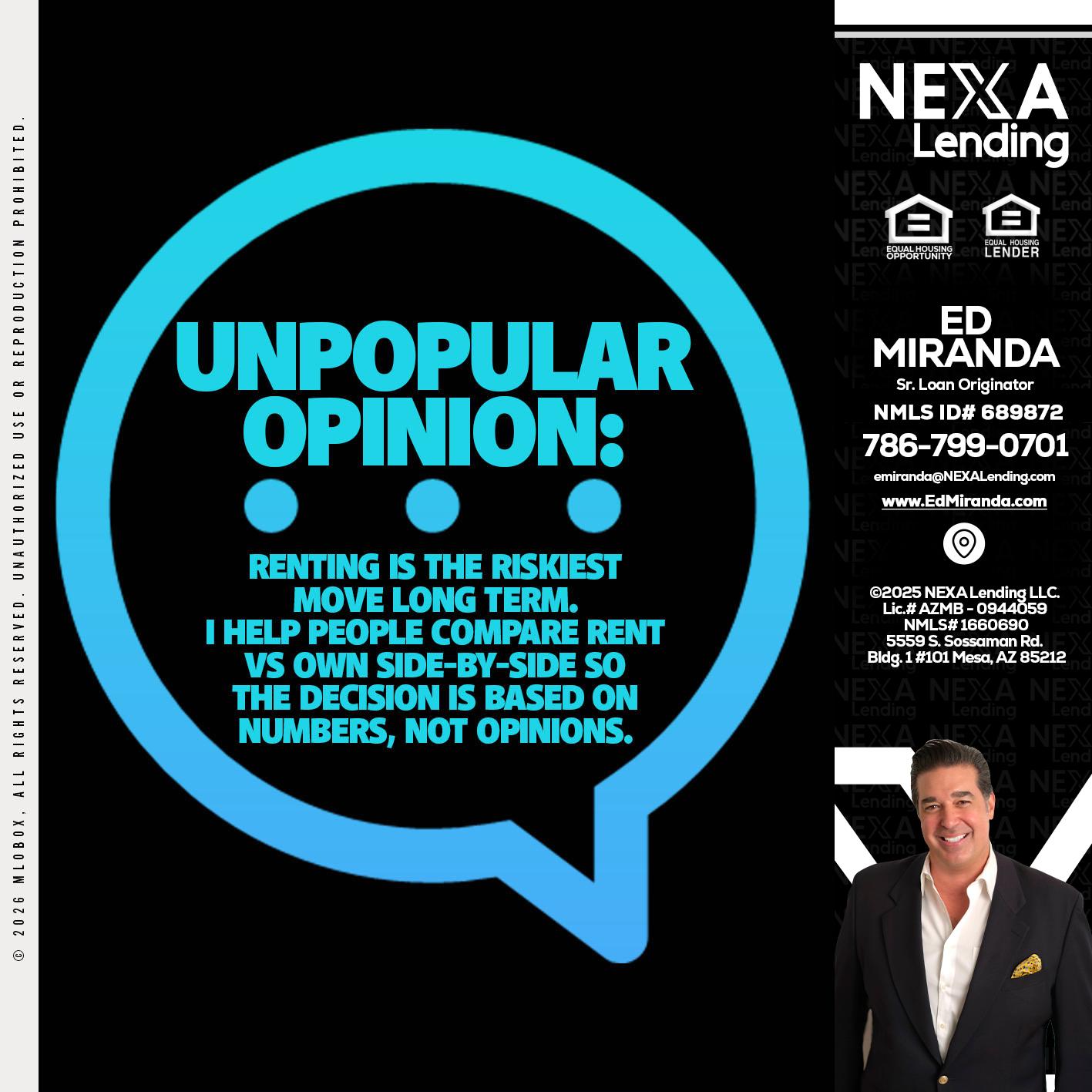 unpopular opinion - Ed Miranda -Senior Loan Originator