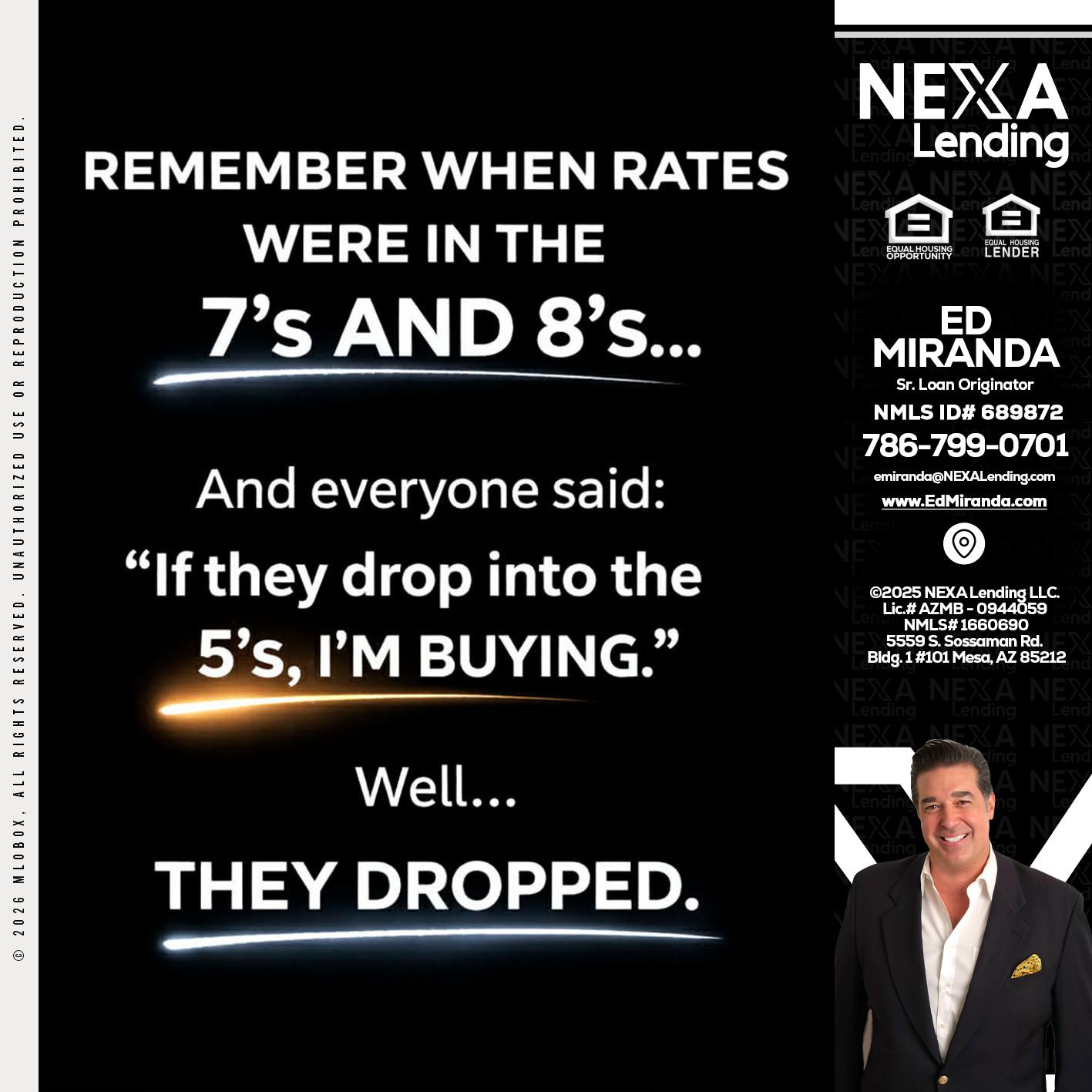REMEMBER WHEN - Ed Miranda -Senior Loan Originator