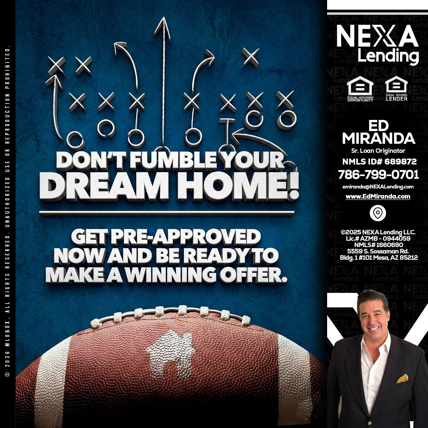 dont fumble - Ed Miranda -Senior Loan Originator