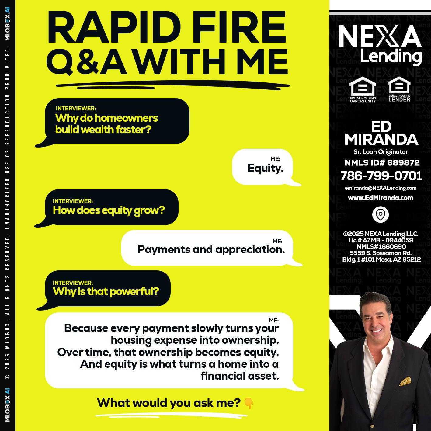 RAPID FIRE Q&A - Ed Miranda -Senior Loan Originator
