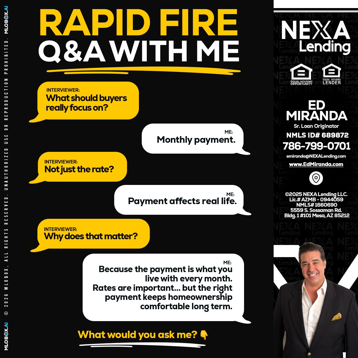 RAPID FIRE Q&A - Ed Miranda -Senior Loan Originator