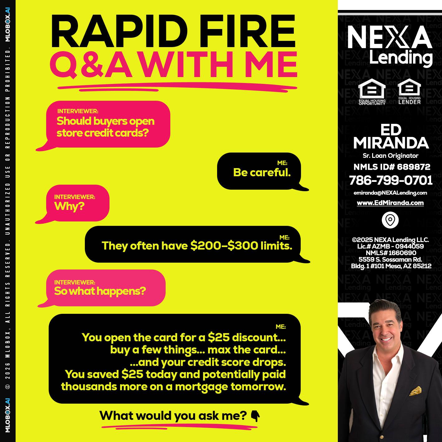 RAPID FIRE Q&A - Ed Miranda -Senior Loan Originator
