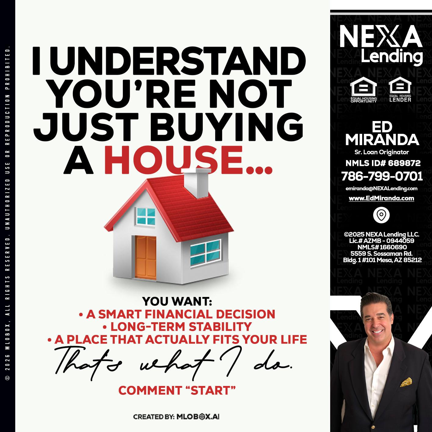 I UNDERSTAND - Ed Miranda -Senior Loan Originator