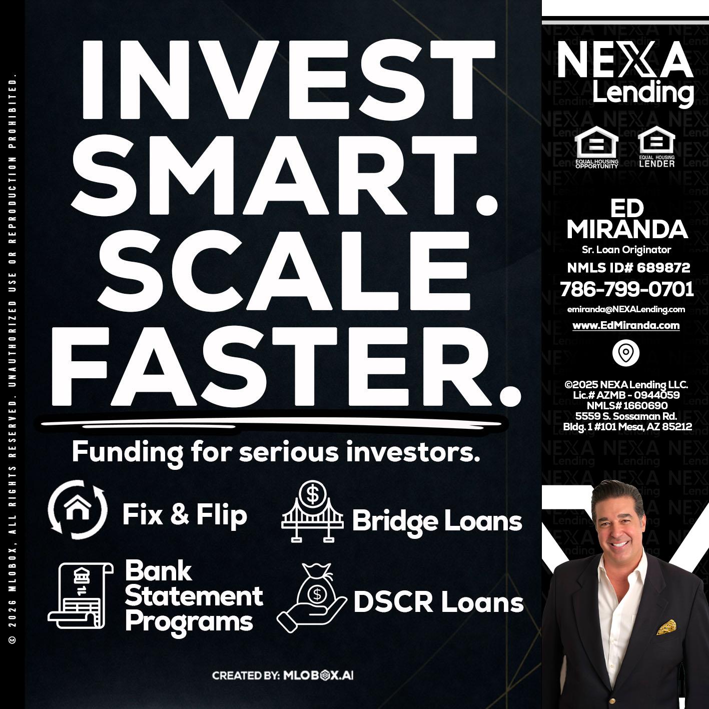 INVEST SMART - Ed Miranda -Senior Loan Originator