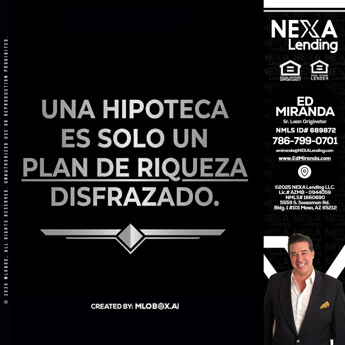 UNA HIPOTECA - Ed Miranda -Senior Loan Originator