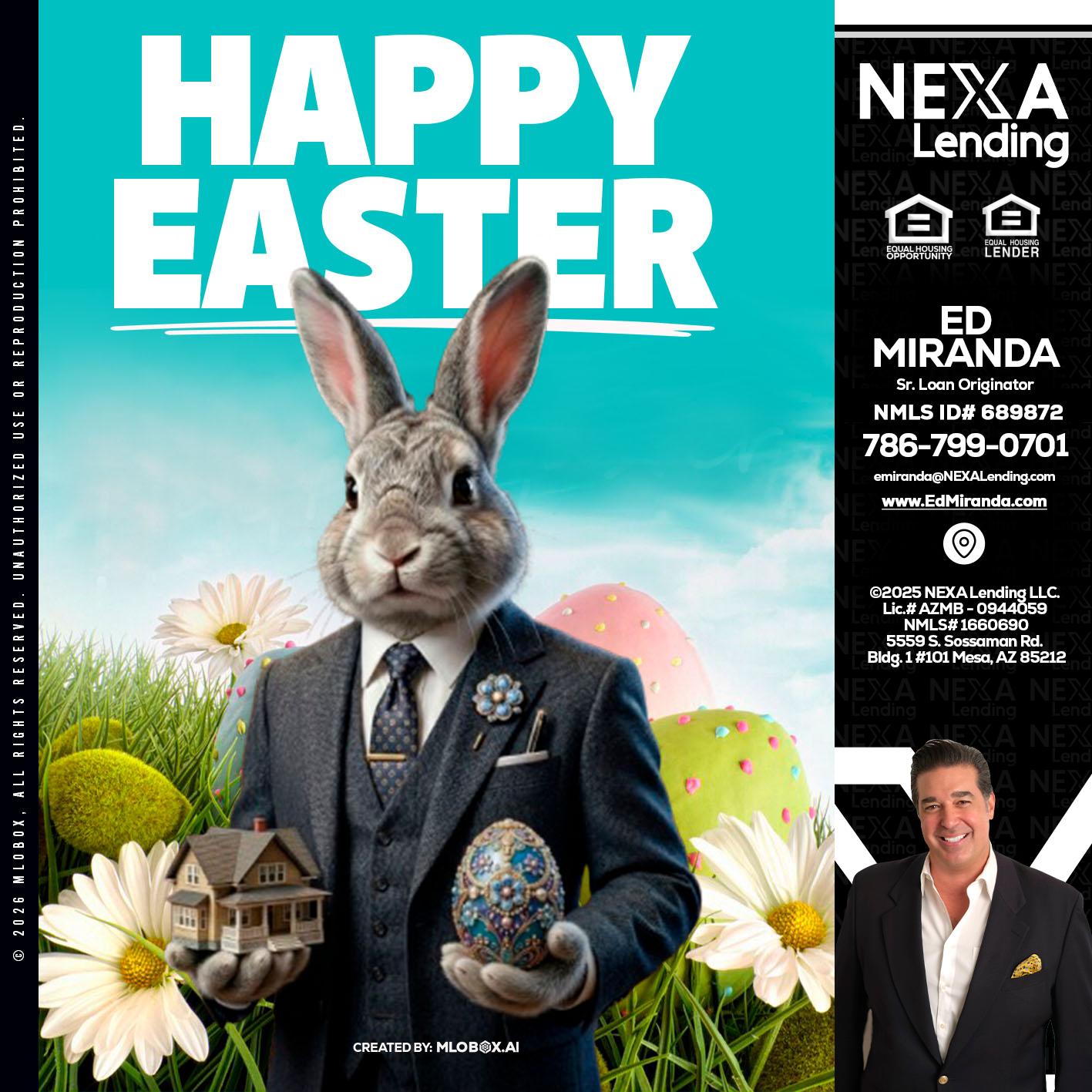 HAPPY EASTER - Ed Miranda -Senior Loan Originator