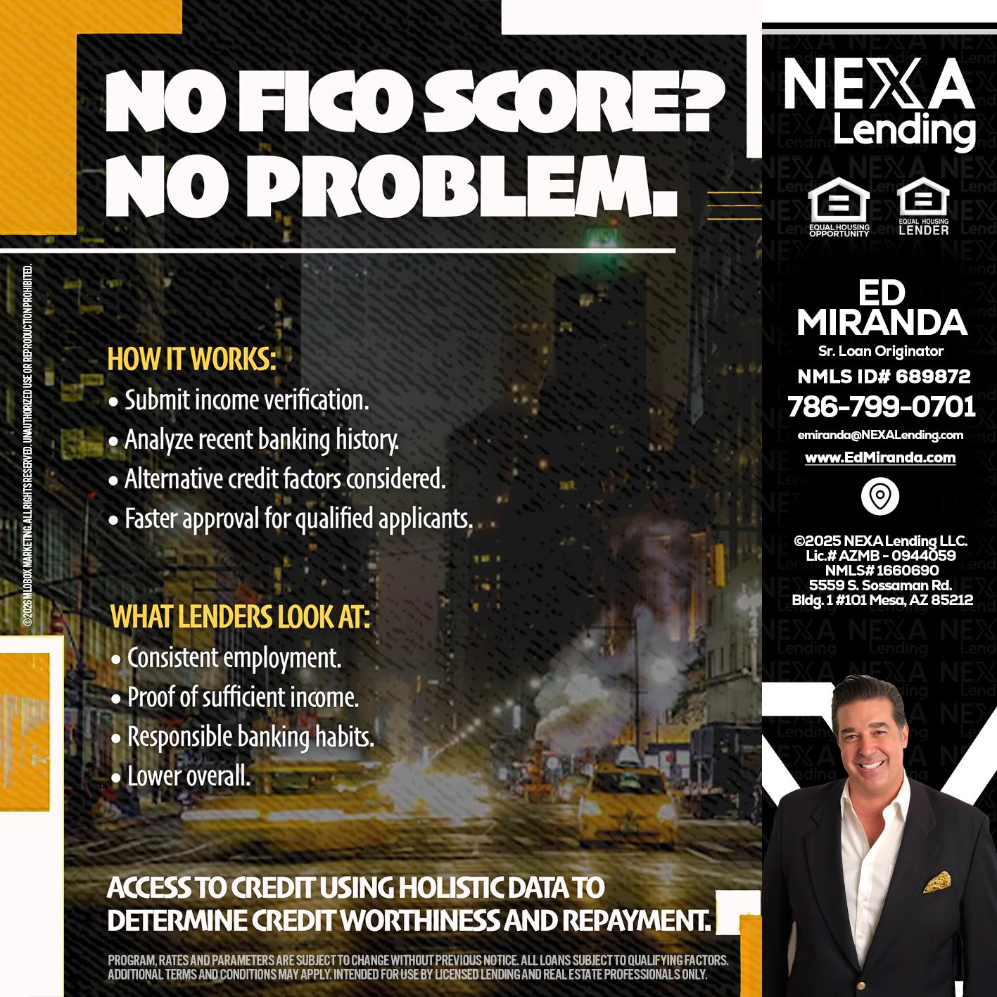 NO FICO SCORE? - Ed Miranda -Senior Loan Originator