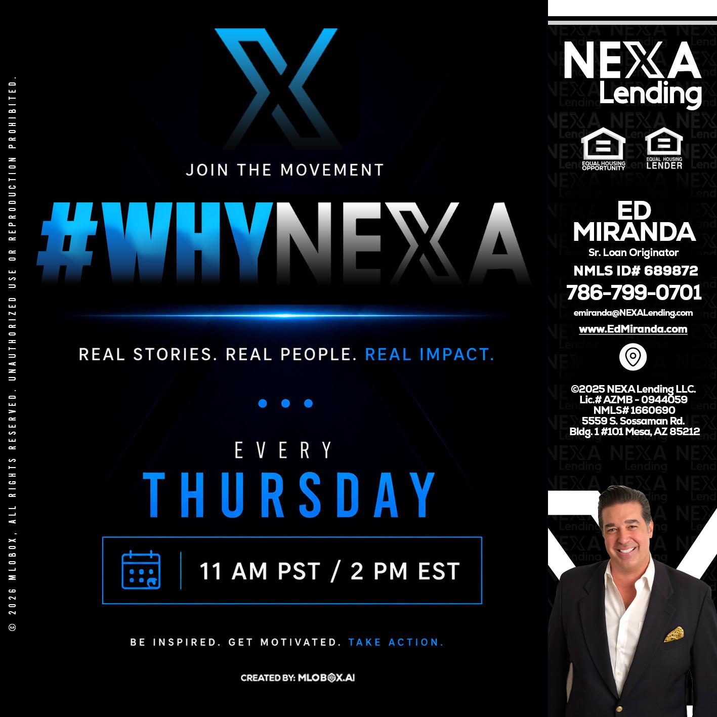 why NEXA - Ed Miranda -Senior Loan Originator