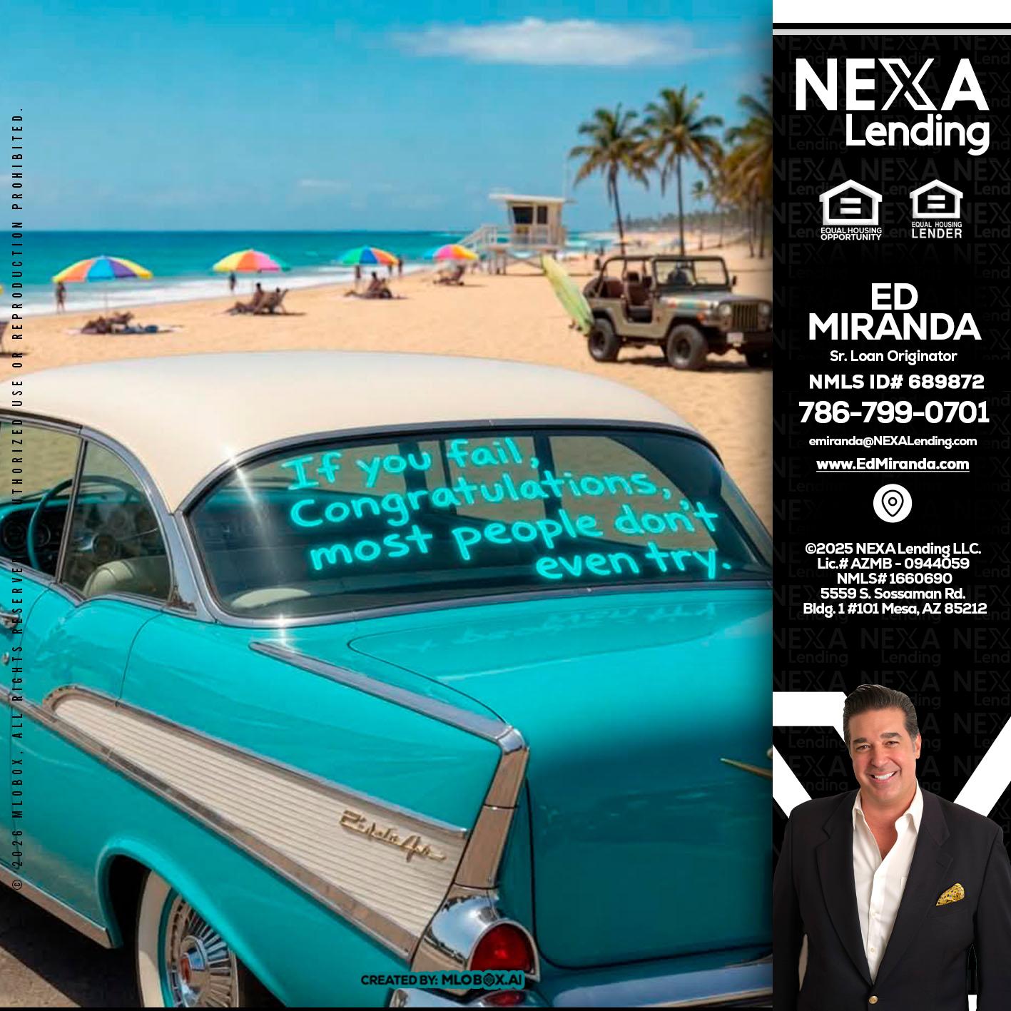 if you - Ed Miranda -Senior Loan Originator