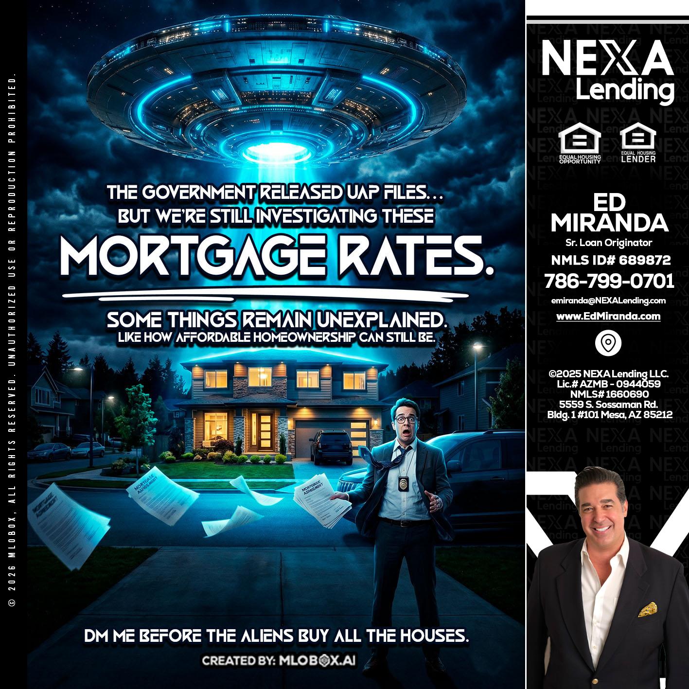 MORTGAGE RATES - Ed Miranda -Senior Loan Originator