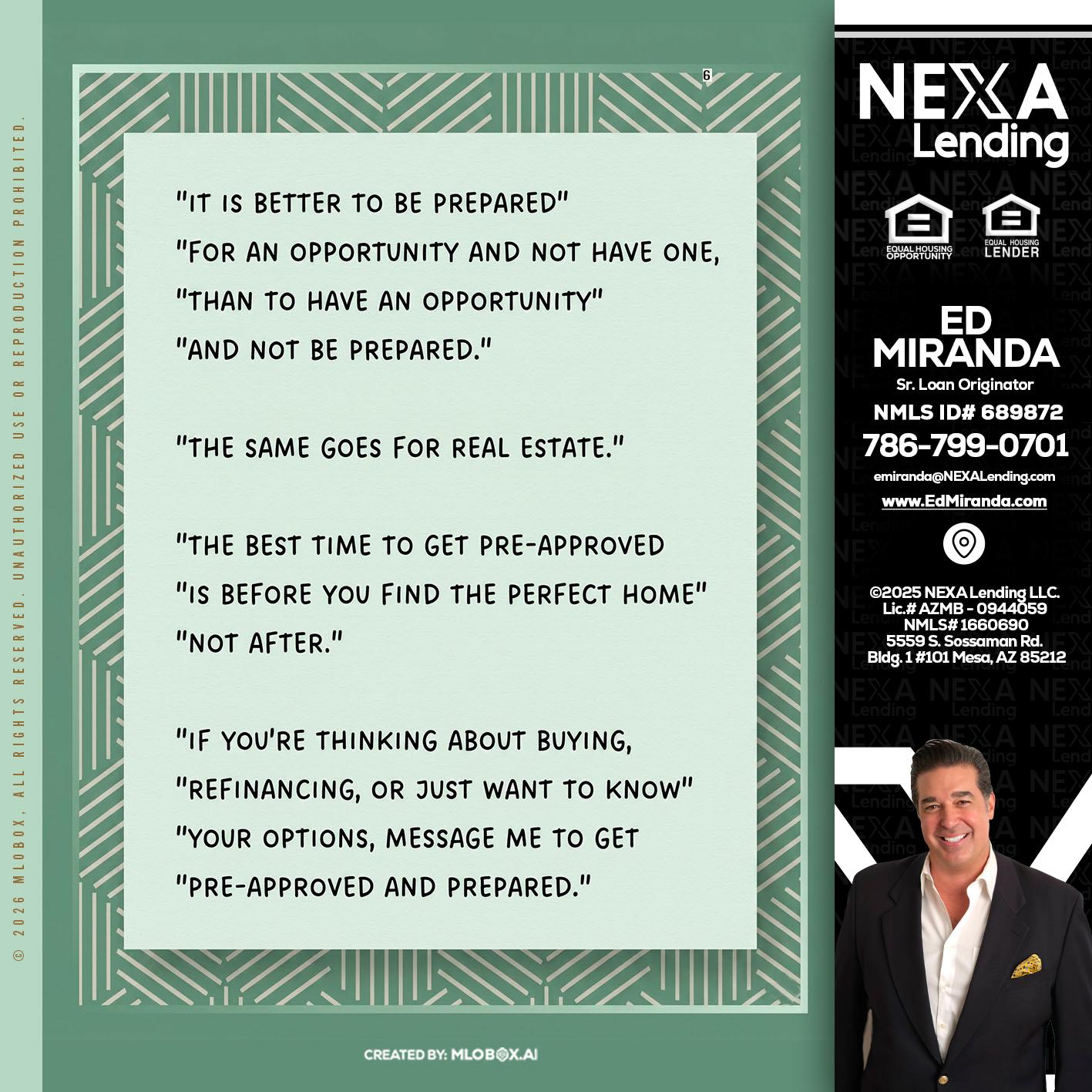 its better - Ed Miranda -Senior Loan Originator
