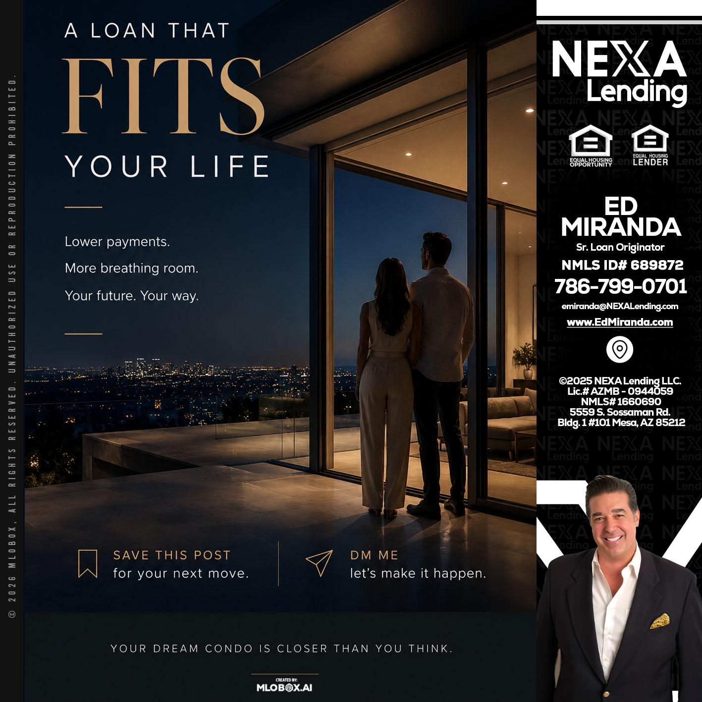 LOANS THAT FIT - Ed Miranda -Senior Loan Originator