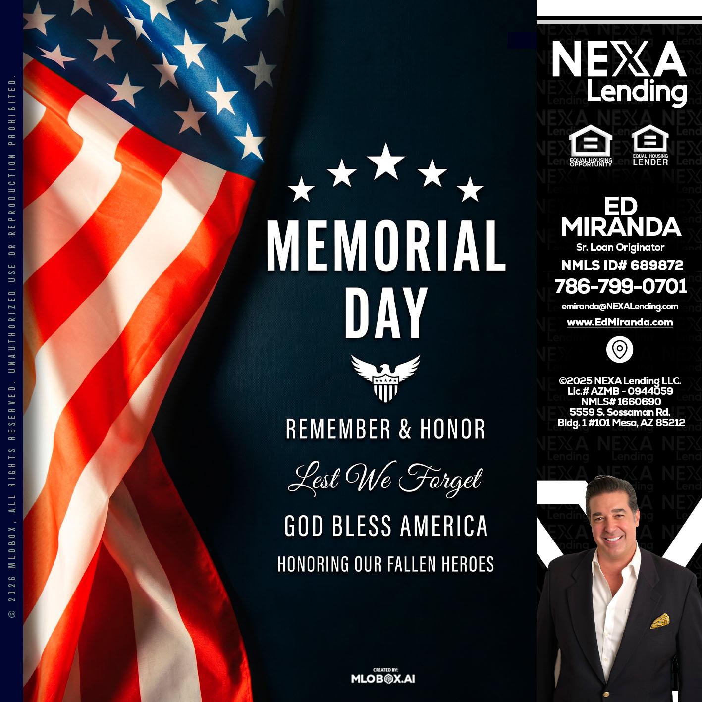 MEMORIAL DAY - Ed Miranda -Senior Loan Originator