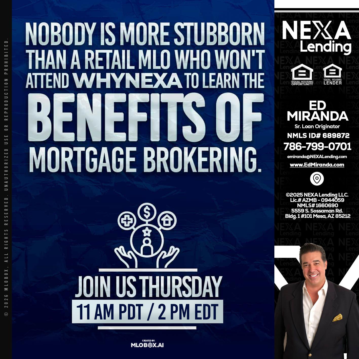 WHY NEXA - Ed Miranda -Senior Loan Originator