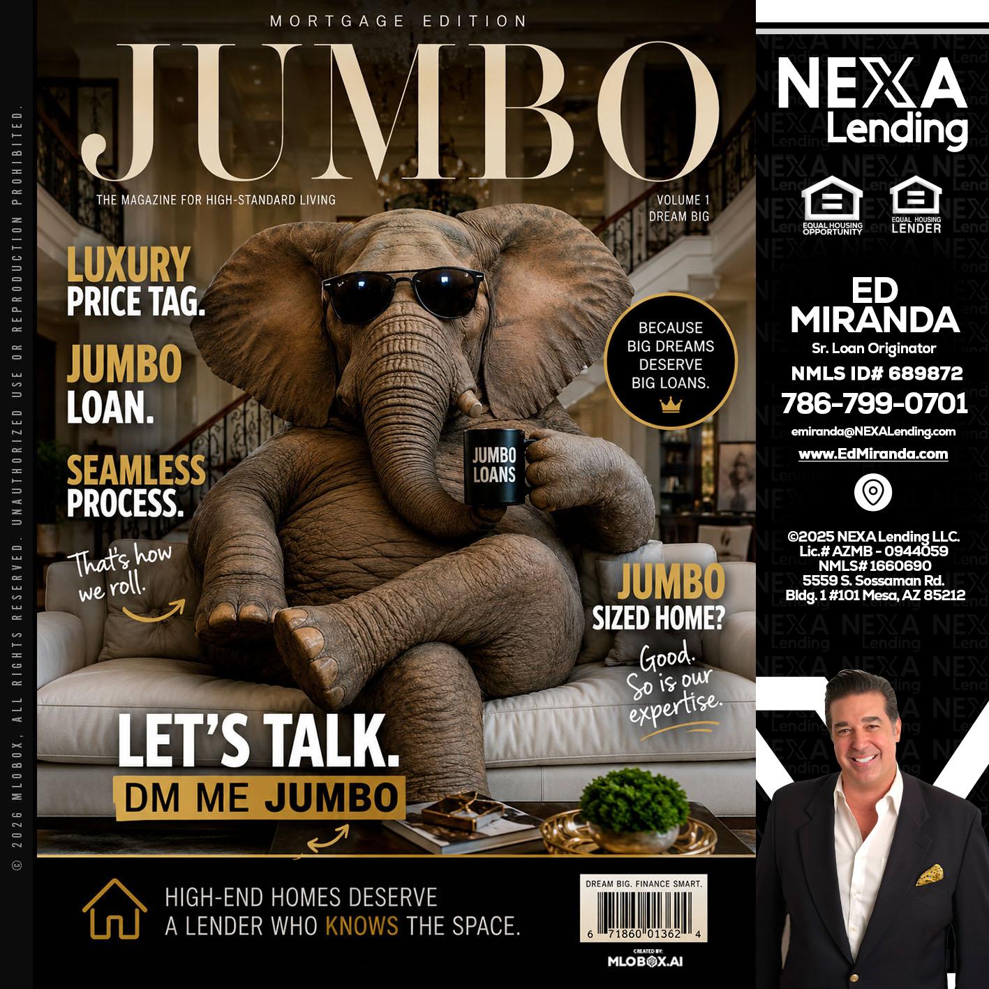 JUMBO LOANS - Ed Miranda -Senior Loan Originator