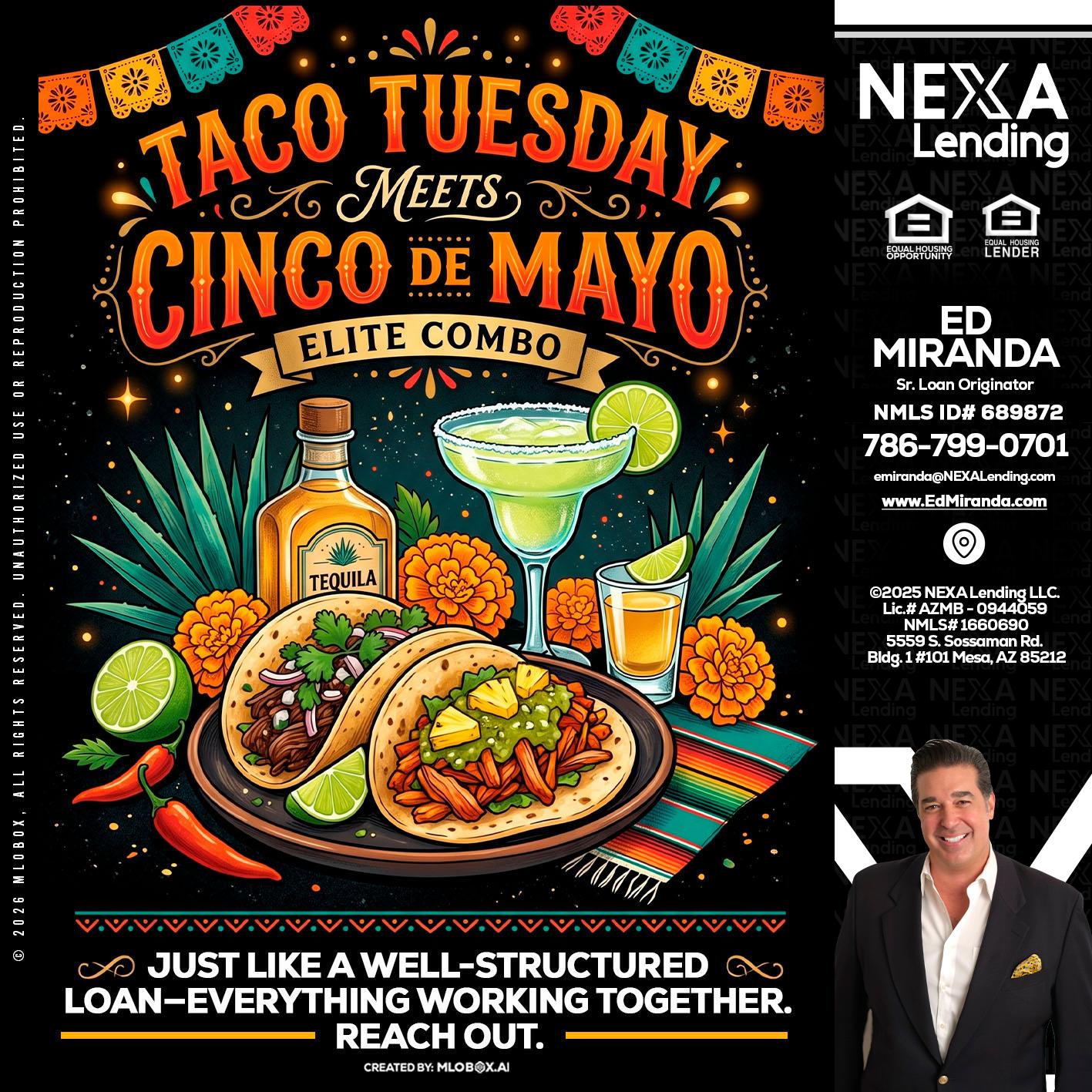 TACO TUESDAY - Ed Miranda -Senior Loan Originator