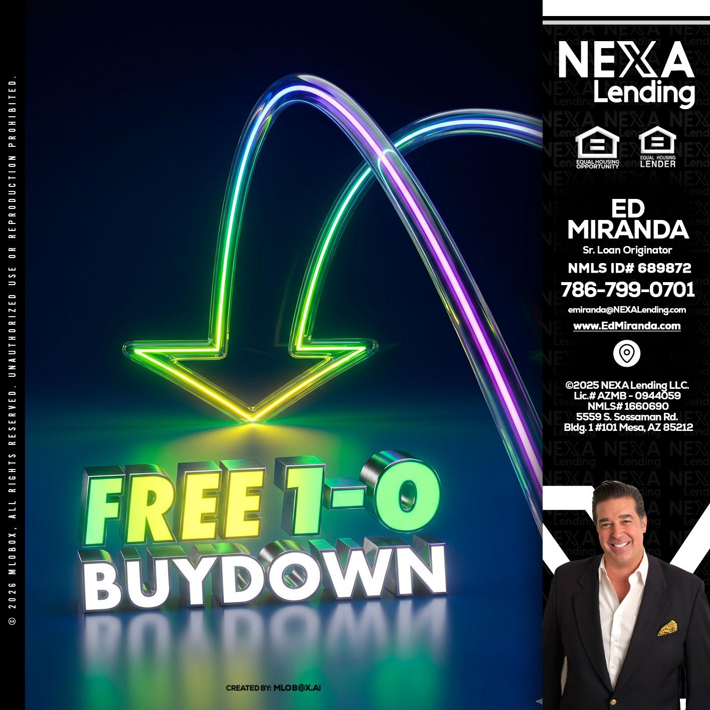 FREE 1-0 BUYDOWN - Ed Miranda -Senior Loan Originator