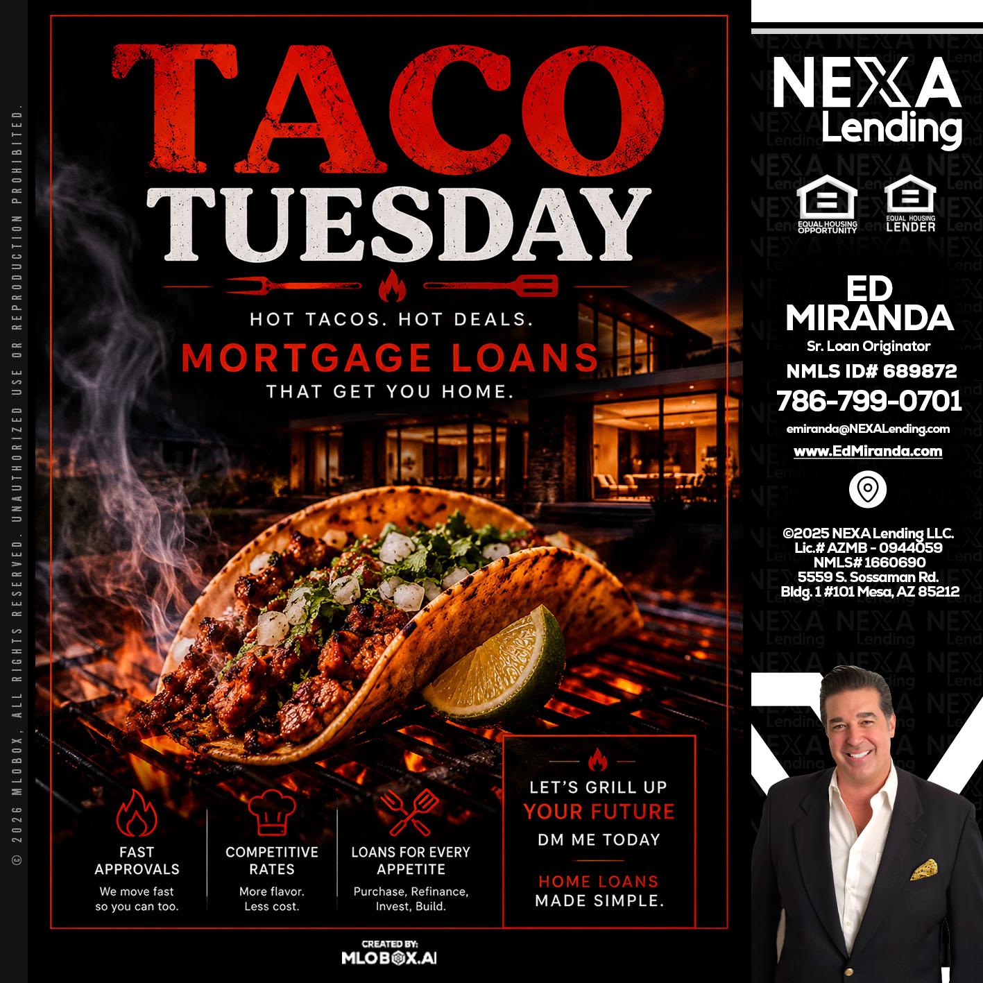 TACO TUESDAY - Ed Miranda -Senior Loan Originator