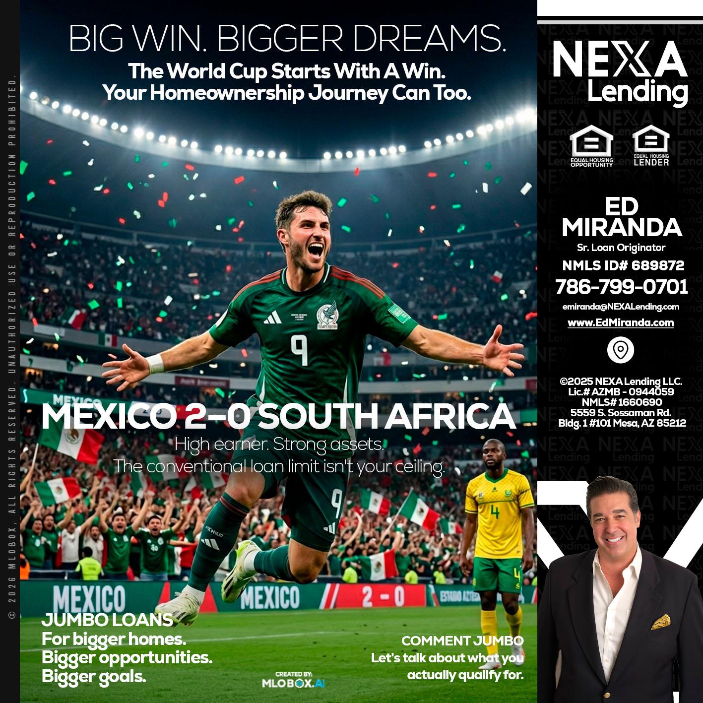 MEXICO 2-0 SOUTH AFRICA - Ed Miranda -Senior Loan Originator