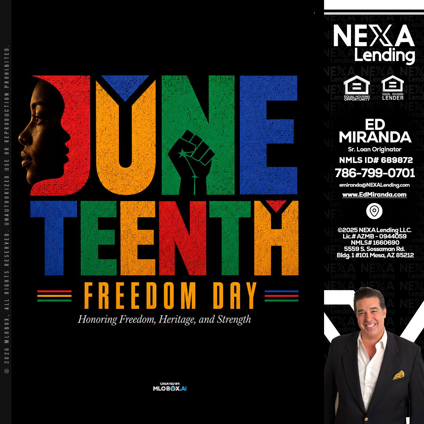 Juneteenth - Ed Miranda -Senior Loan Originator