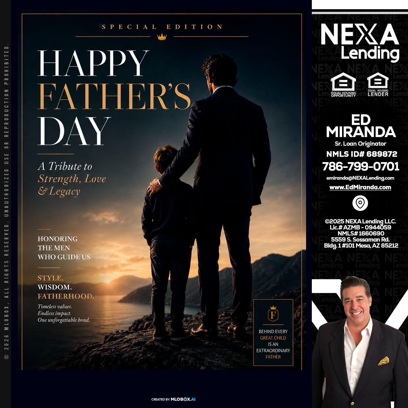 HAPPY FATHERS DAY - Ed Miranda -Senior Loan Originator