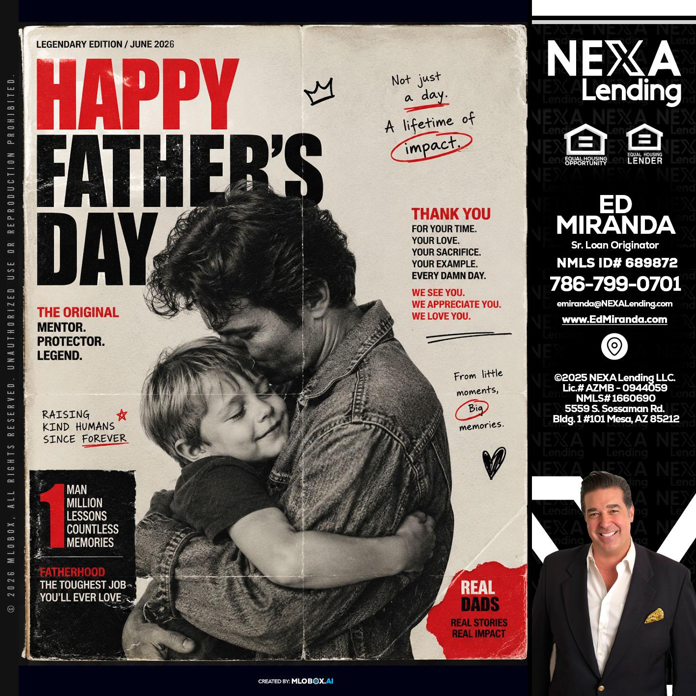 HAPPY FATHERS DAY - Ed Miranda -Senior Loan Originator