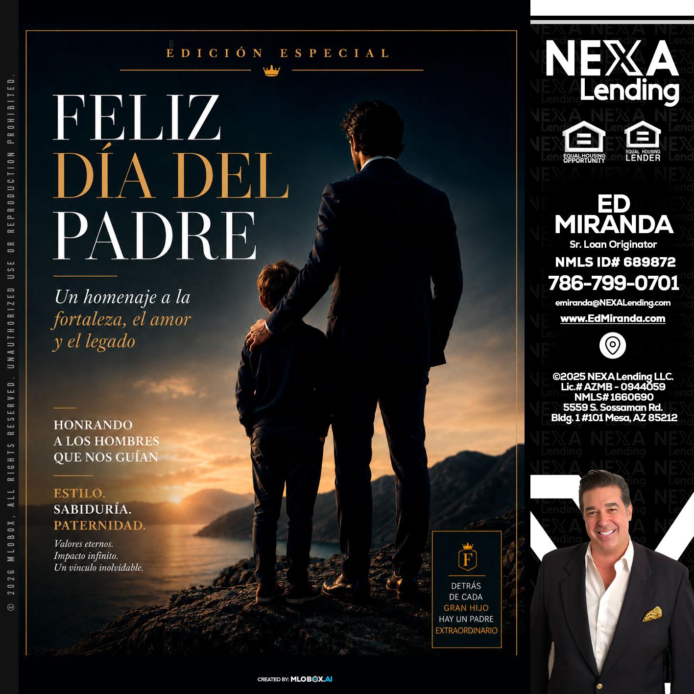 feliz dia del padre - Ed Miranda -Senior Loan Originator