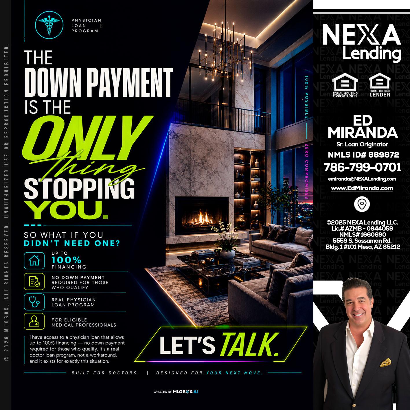 THE DOWN PAYMENT - Ed Miranda -Senior Loan Originator