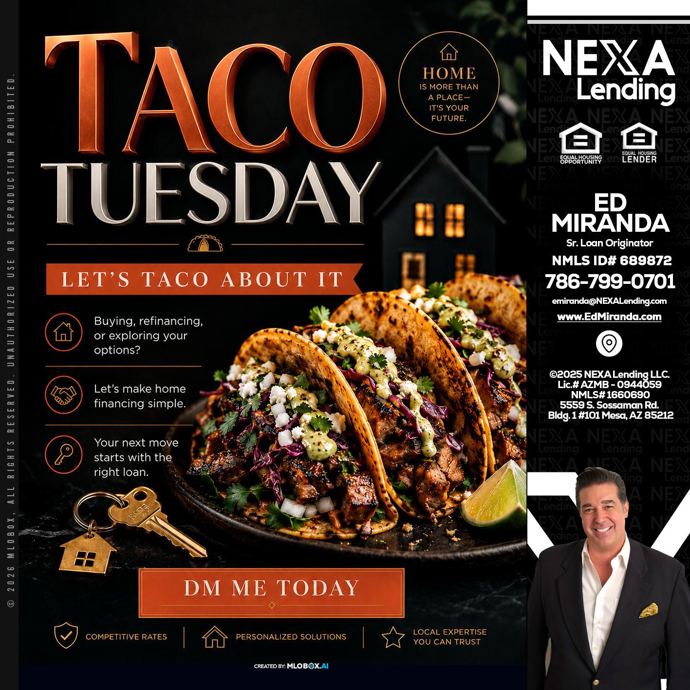 TACO TUESDAY - Ed Miranda -Senior Loan Originator