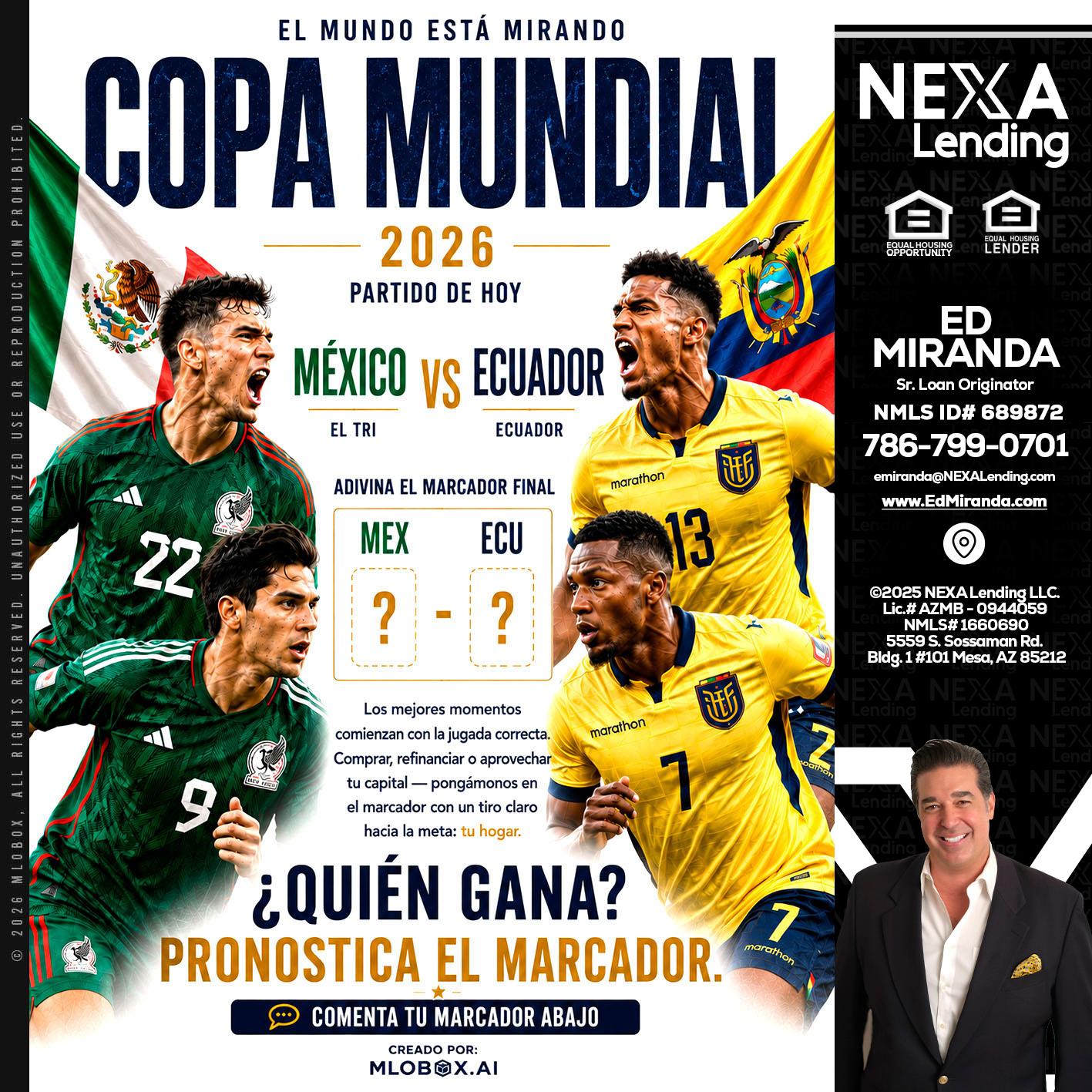 COPA MUNDIAL 2026 - Ed Miranda -Senior Loan Originator