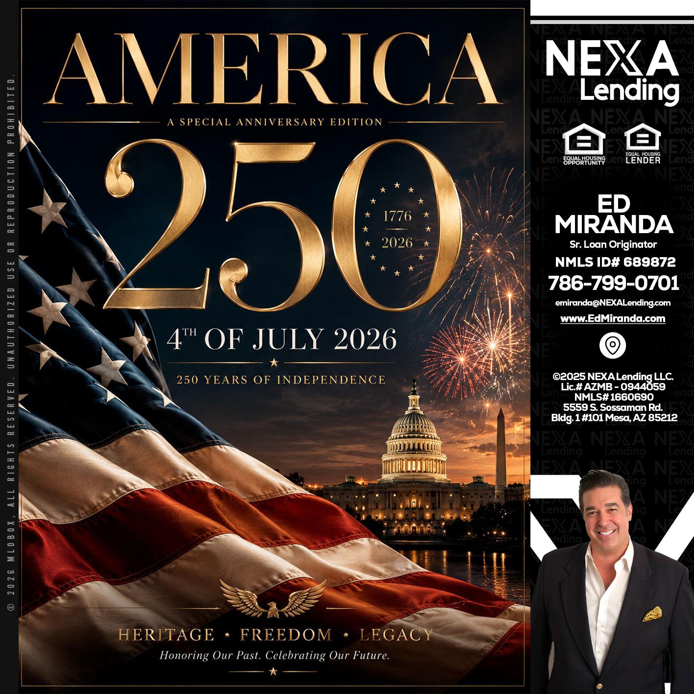 AMERICA 250 TH - Ed Miranda -Senior Loan Originator