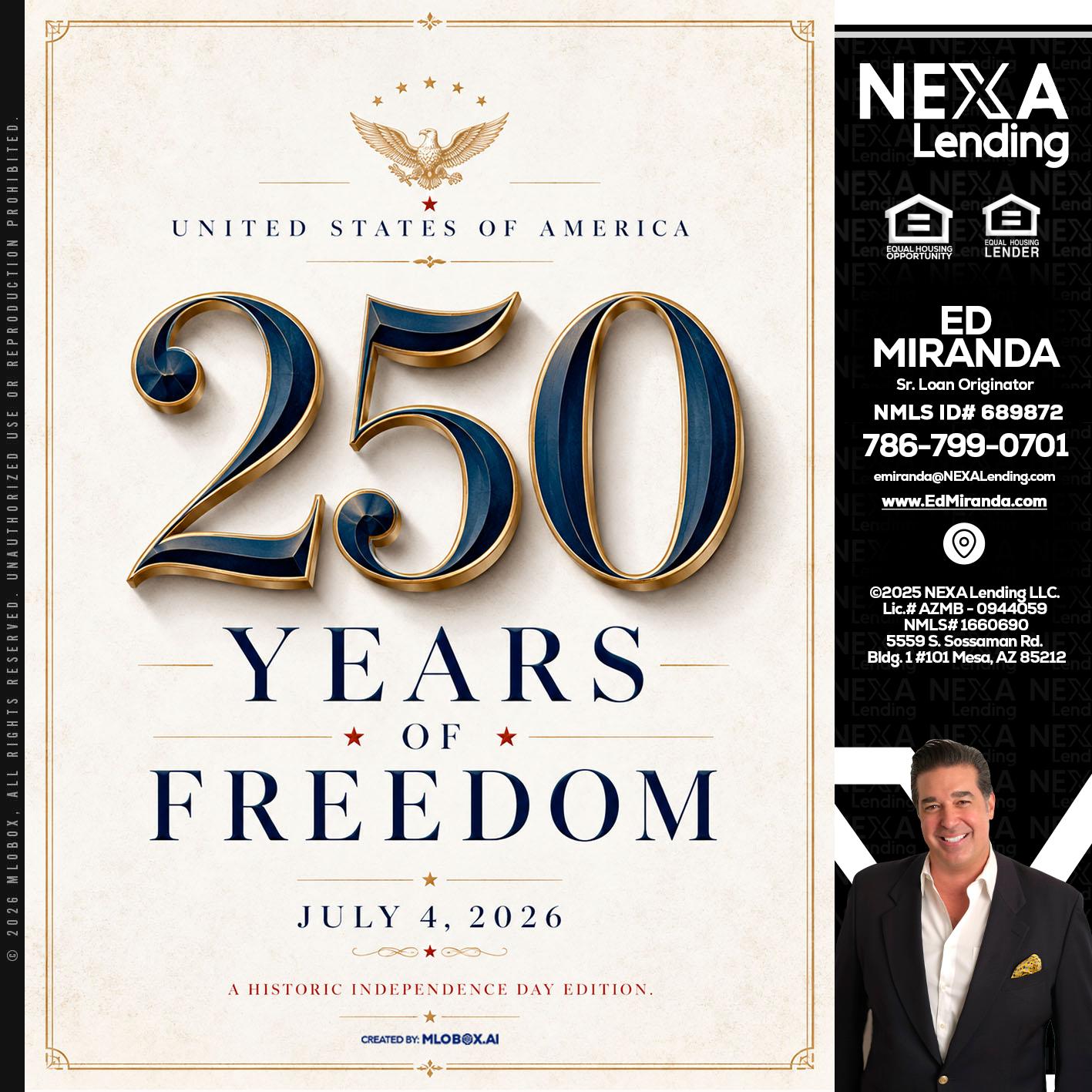 250 YEARS - Ed Miranda -Senior Loan Originator