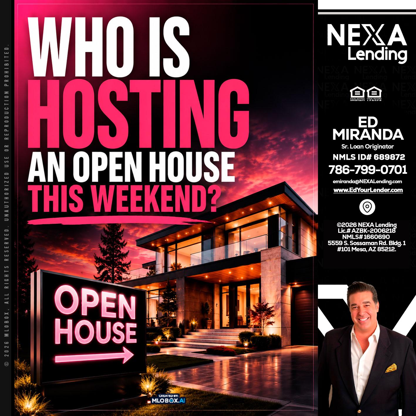 who's is hosting - Ed Miranda -Senior Loan Originator