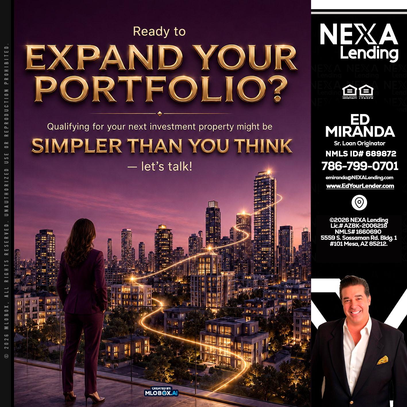 EXPAND YOUR PORTFOLIO - Ed Miranda -Senior Loan Originator
