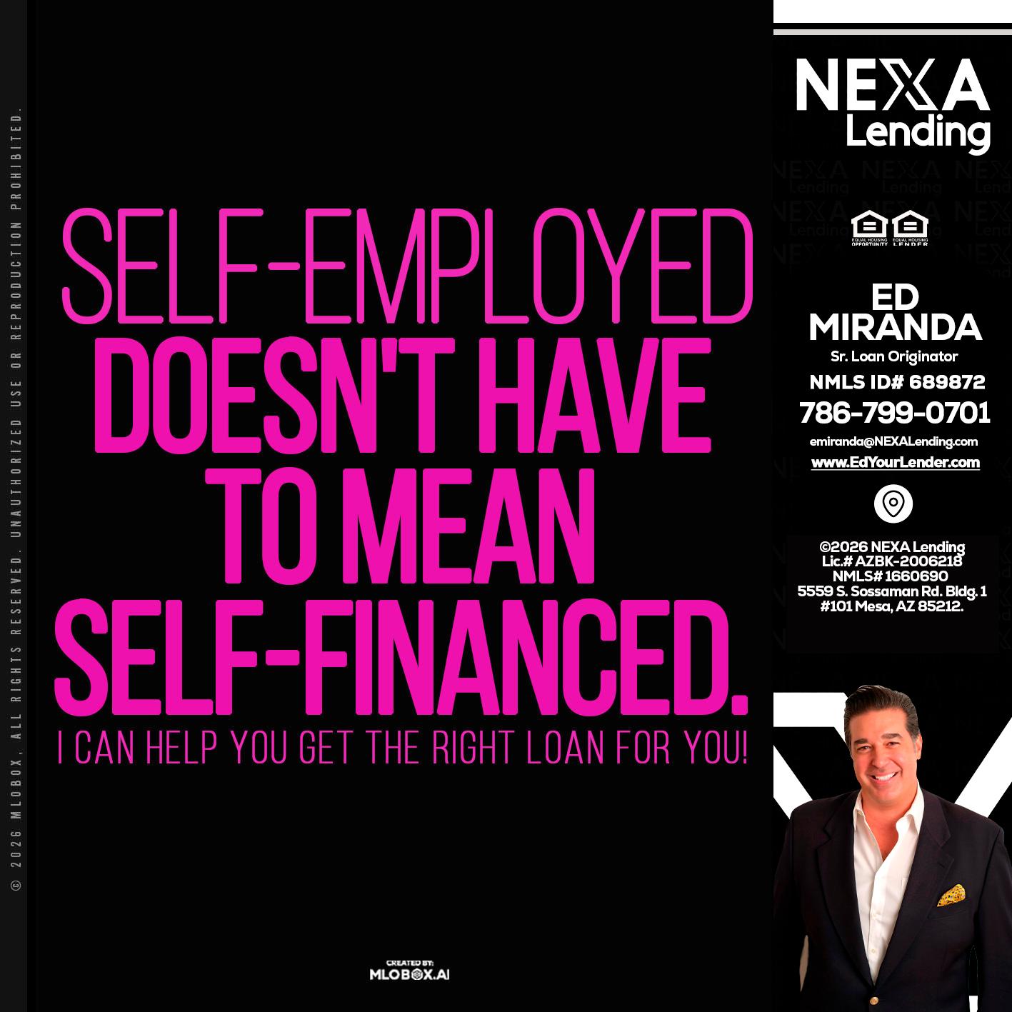 self employed - Ed Miranda -Senior Loan Originator